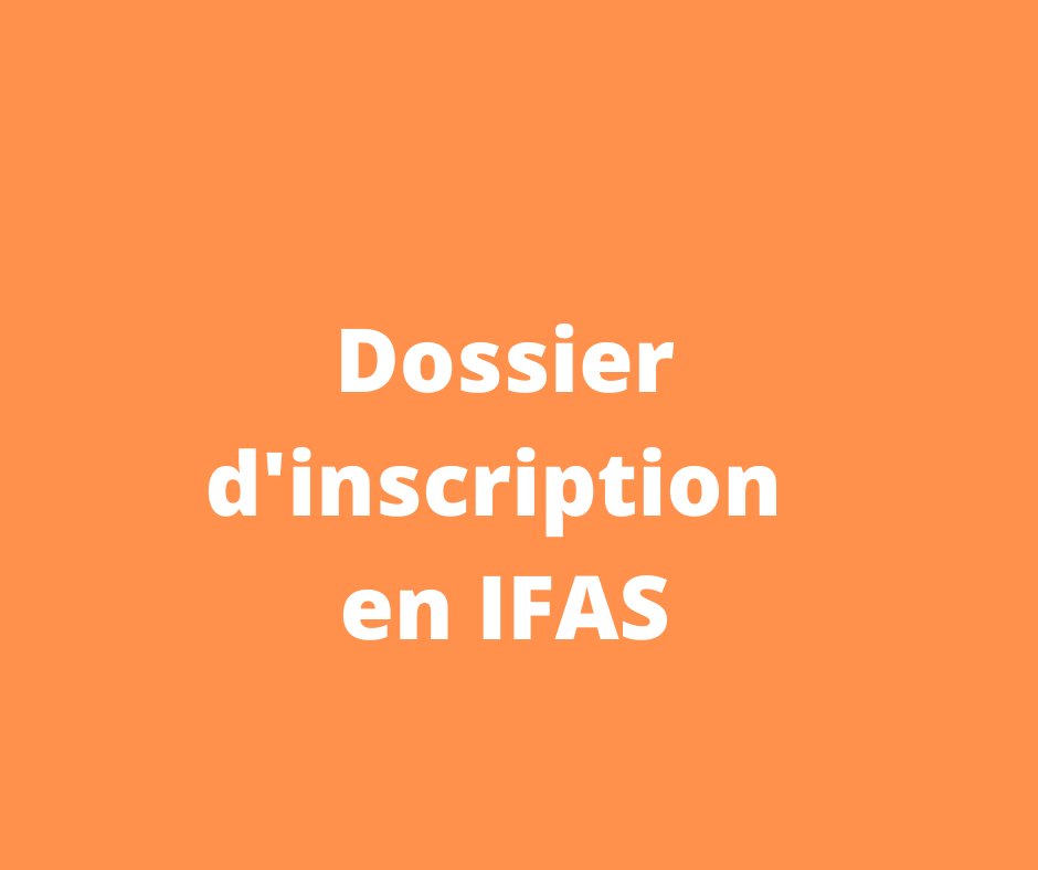dossier inscription IFAS