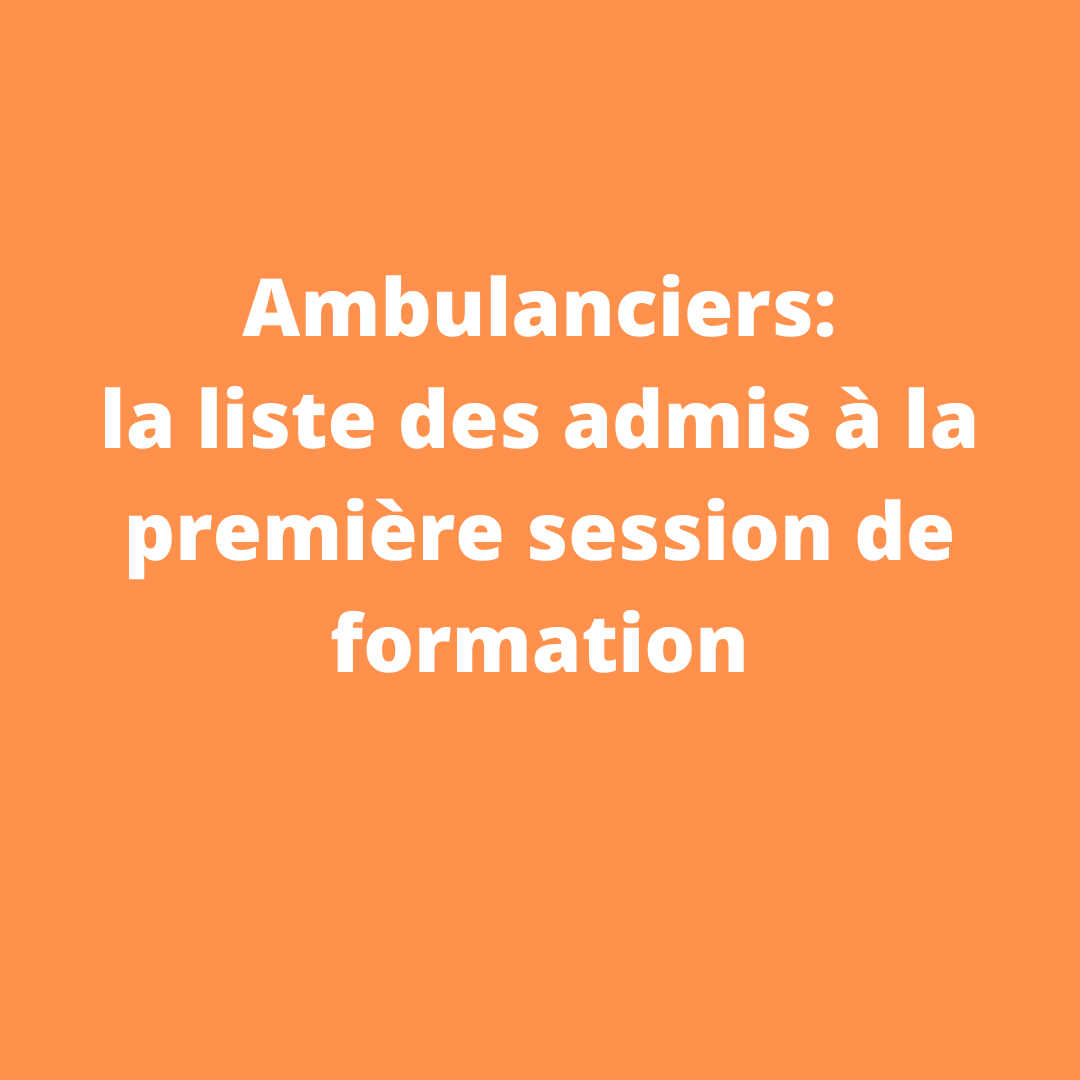 ambulanciers liste admis